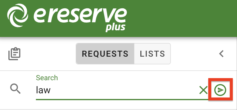 The Send button to apply the search to the request list, which is located on the right-side of the search bar