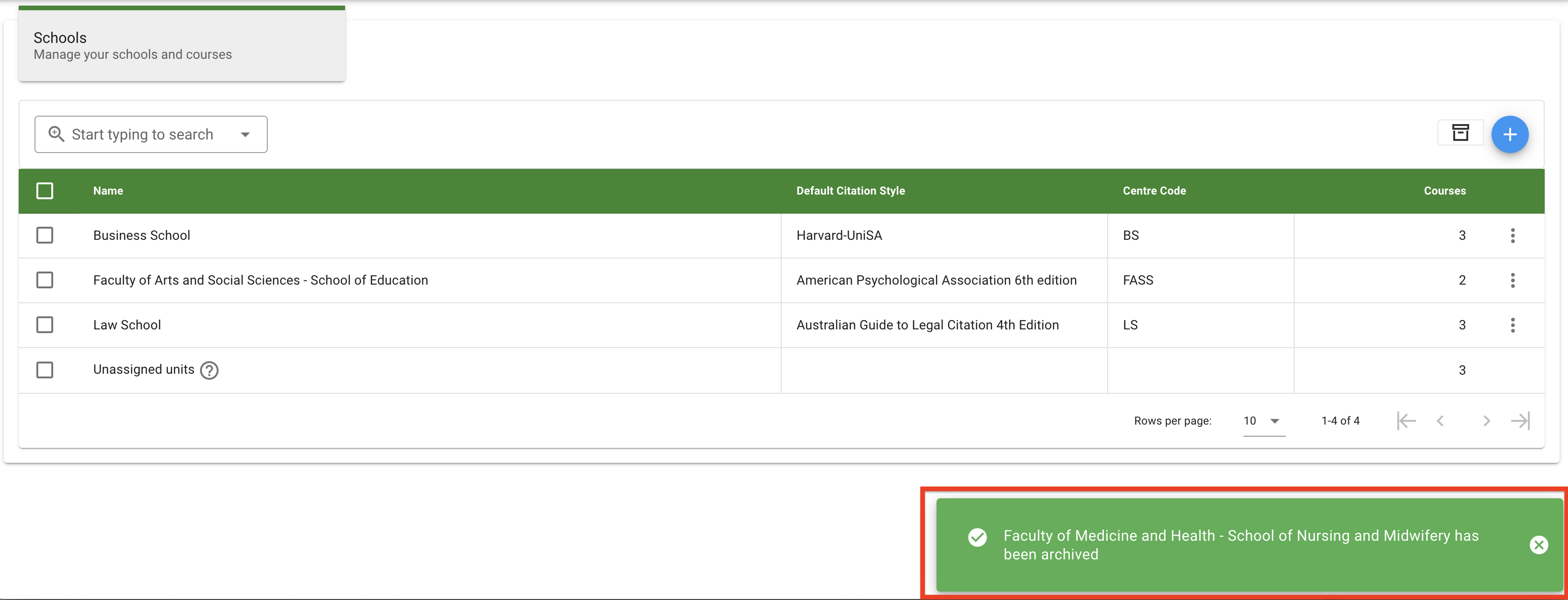 The notification displays on the bottom right of the page, confirming the school has been archived